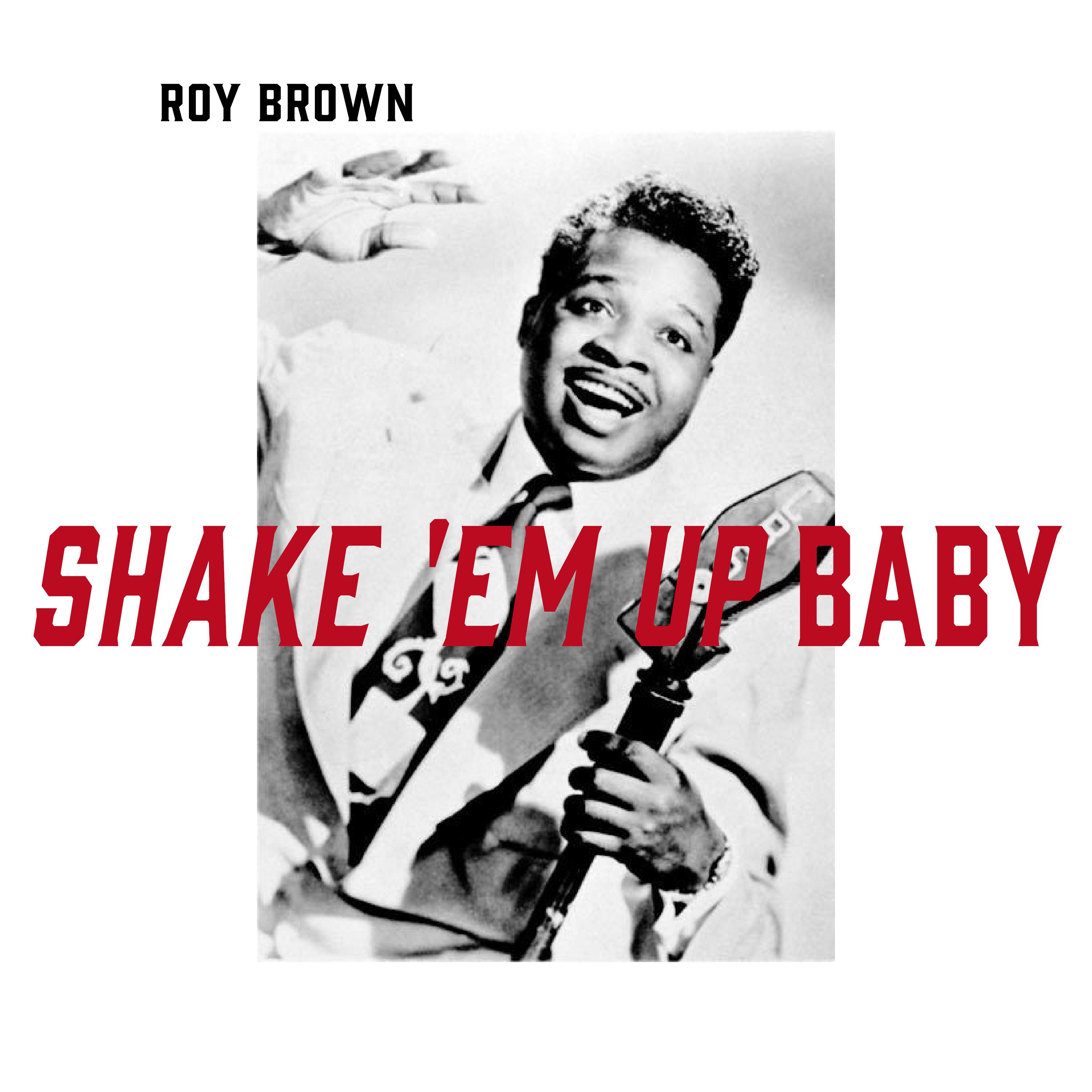Shake 'Em up Baby