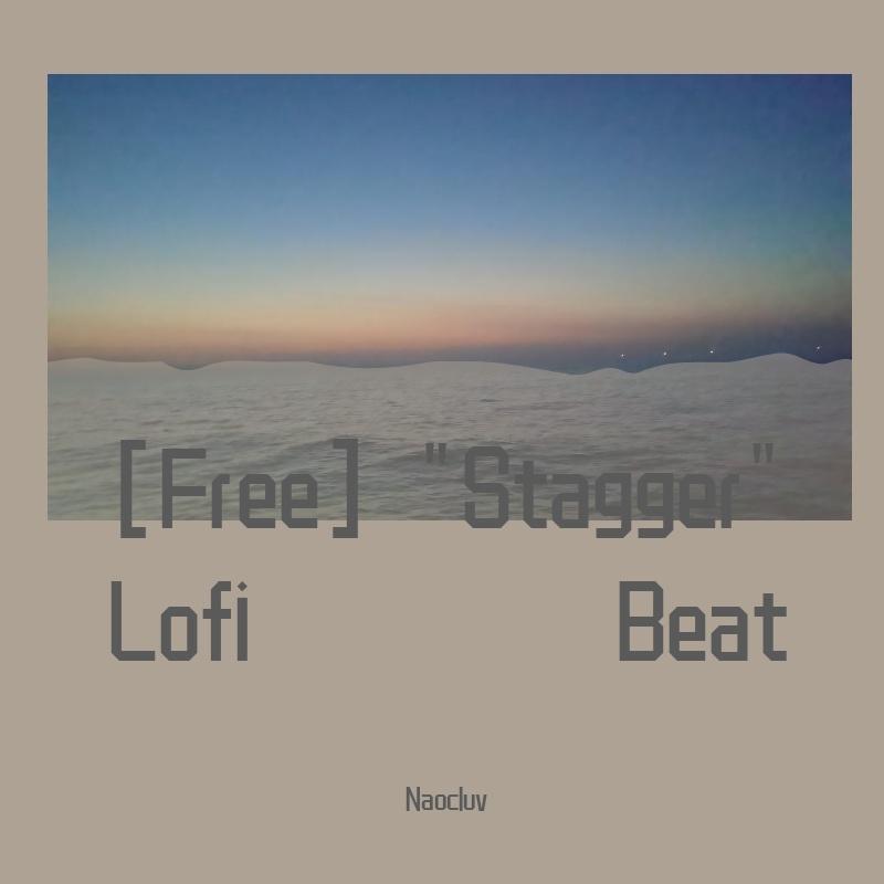 [Free] "Stagger" Lofi Beat