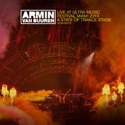 Live at Ultra Music Festival Miami 2019 (A State Of Trance Stage) (Highlights)