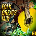 Karaoke Classics: Folk Greats Mix专辑