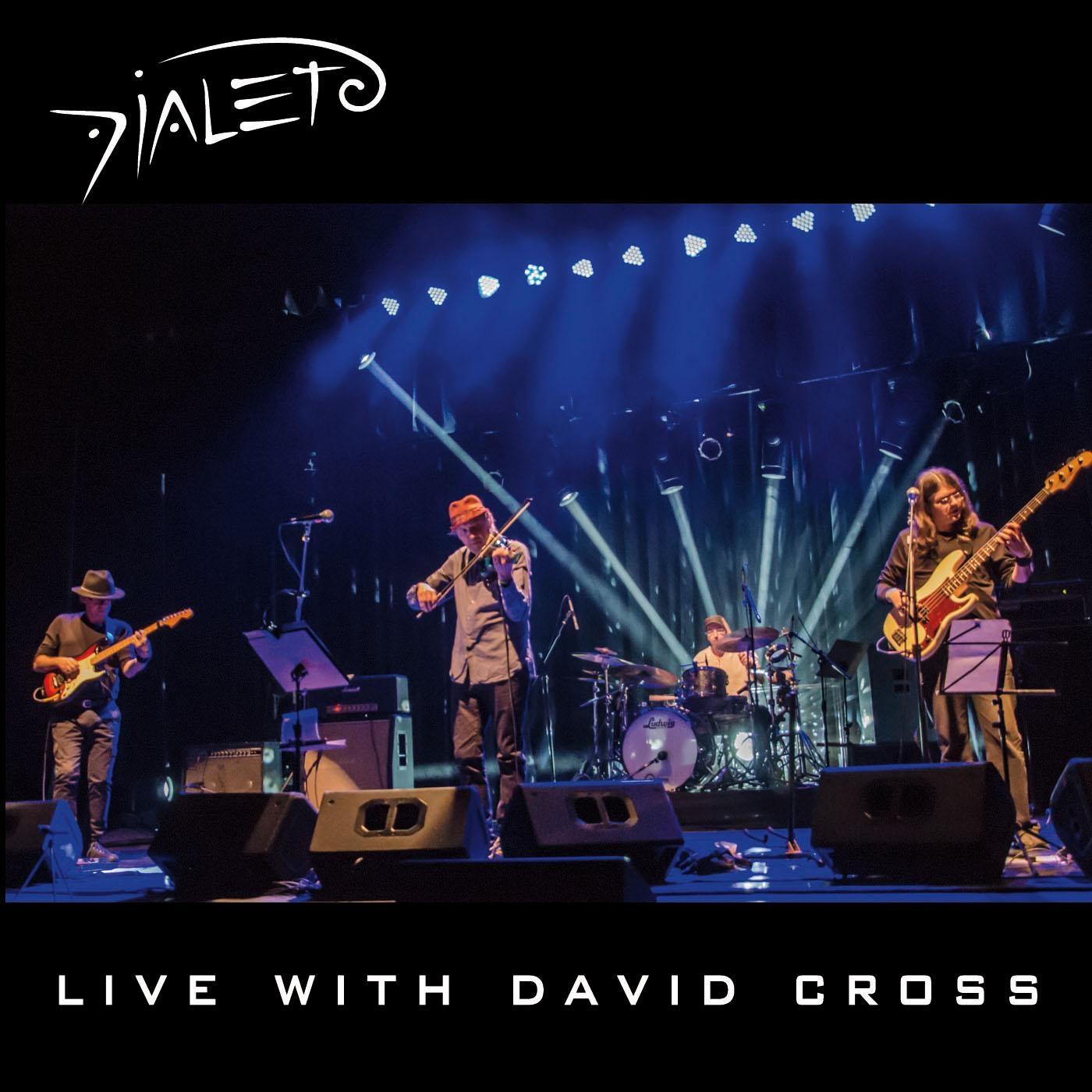 Dialeto - Starless (Live) [feat. David Cross]
