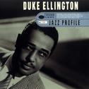 Jazz Profile: Duke Ellington专辑
