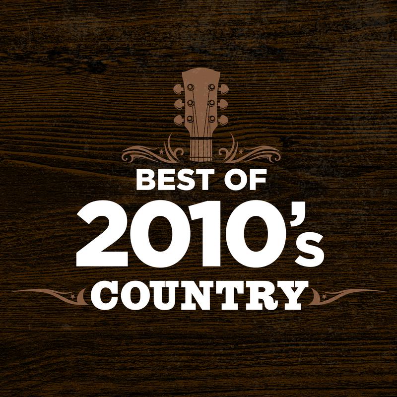 Best Of 2010's Country专辑