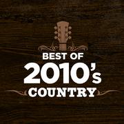 Best Of 2010's Country