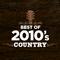 Best Of 2010's Country专辑