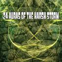 24 Auras Of The Harsh Storm专辑