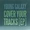 Cover Your Tracks专辑