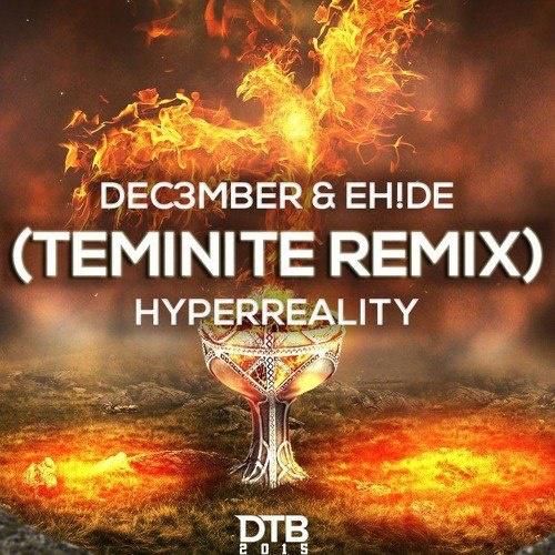 Hyperreality (Teminite Remix)专辑