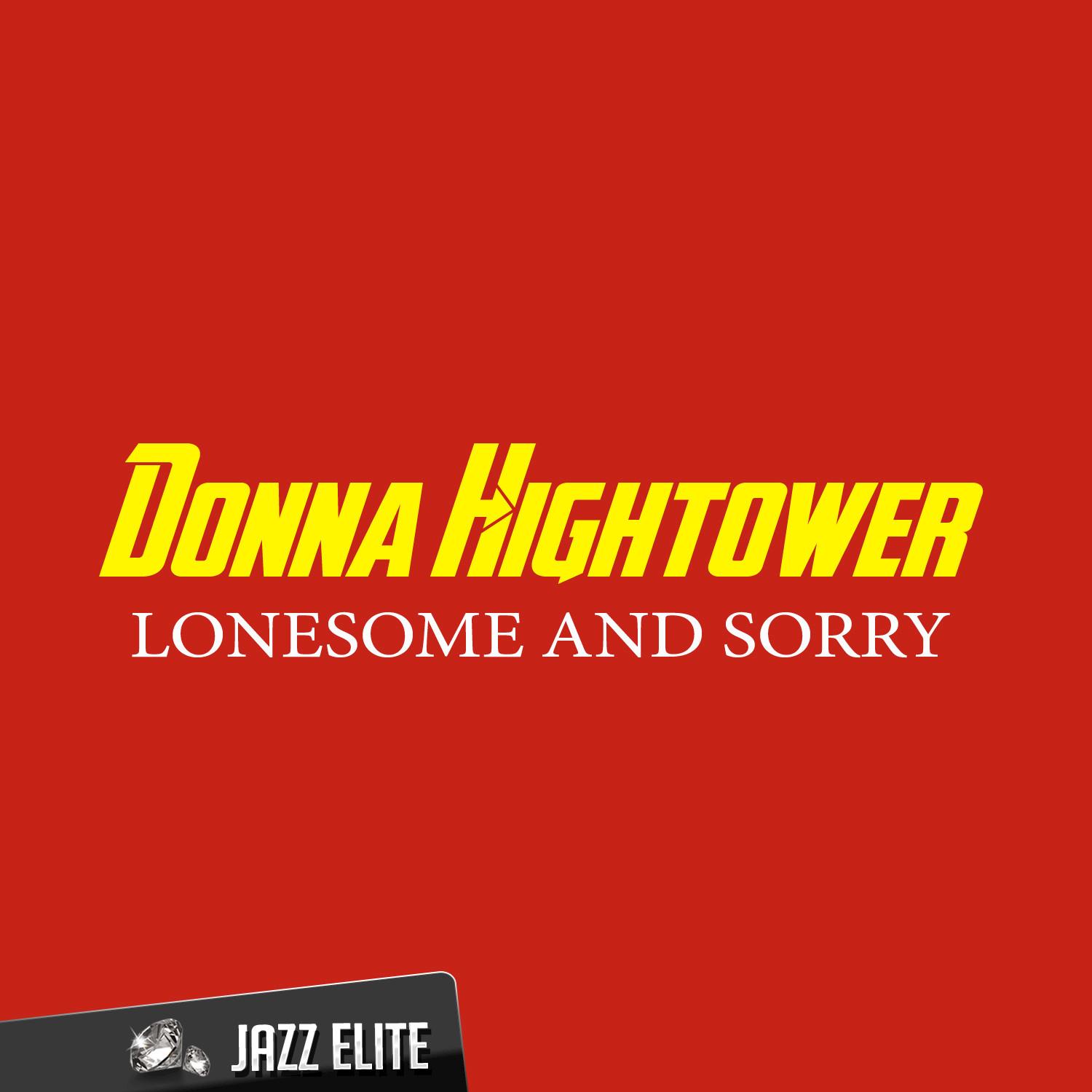 Lonesome and Sorry
