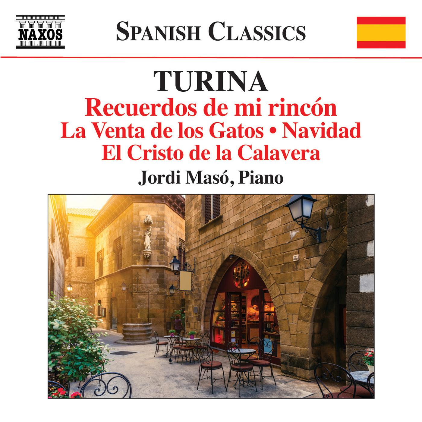 TURINA, J.: Piano Music, Vol. 12 (Masó) - Recuerdos de mi rincón / La Venta de los Gatos / Navidad / El Cristo de la Calavera