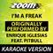 I'm a Freak (Originally By Enrique Iglesias feat. Pitbull) [Karaoke Version]专辑