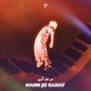 Munab A. Manay - Mann Jo Kahe (feat. Meer)