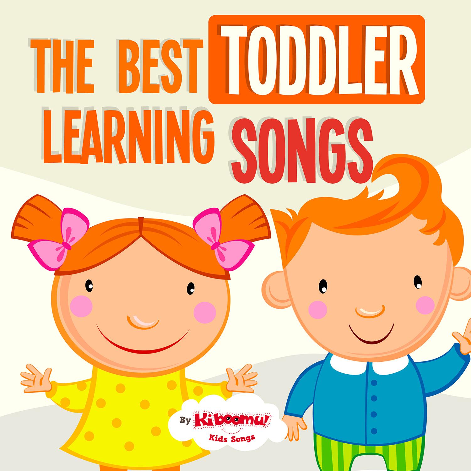 The Best Toddler Learning Songs