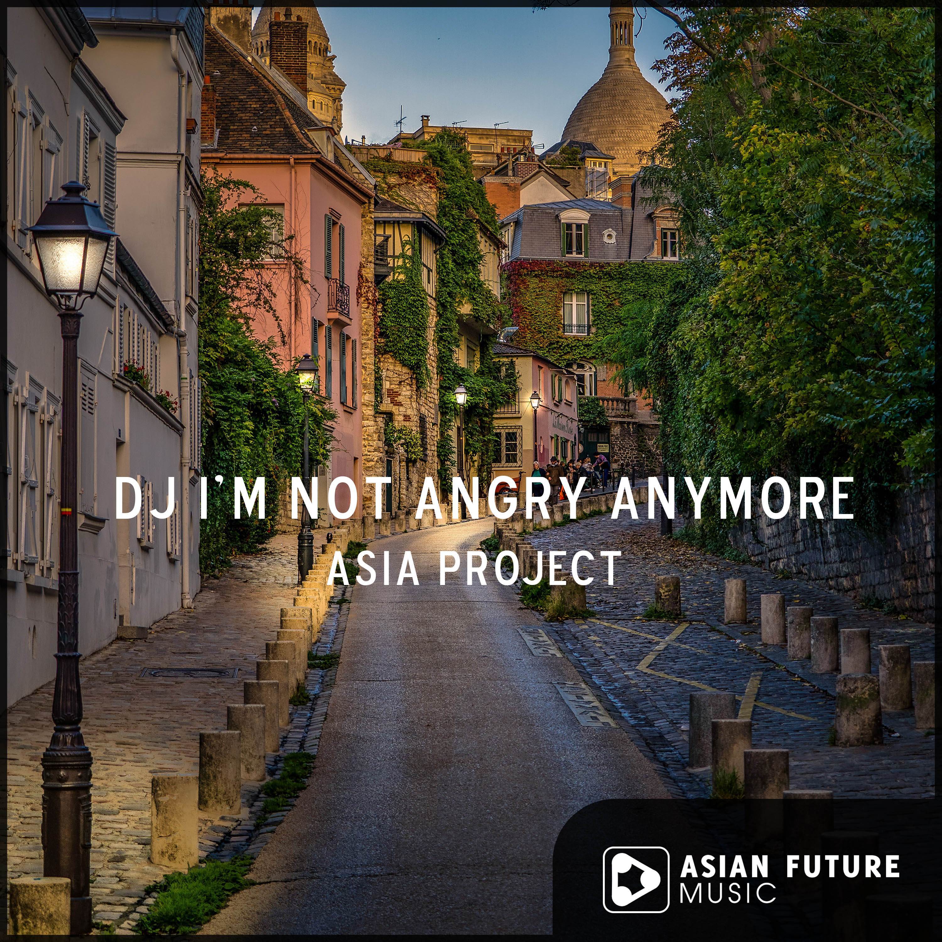 DJ Im Not Angry Anymore