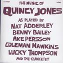 The Music Of Quincy Jones As Played By Nat Adderley Benny Bailey Ake Persson Coleman Hawkins Lucky T