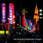 The Shanghai Restoration Project专辑