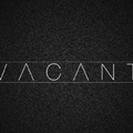 Vacant