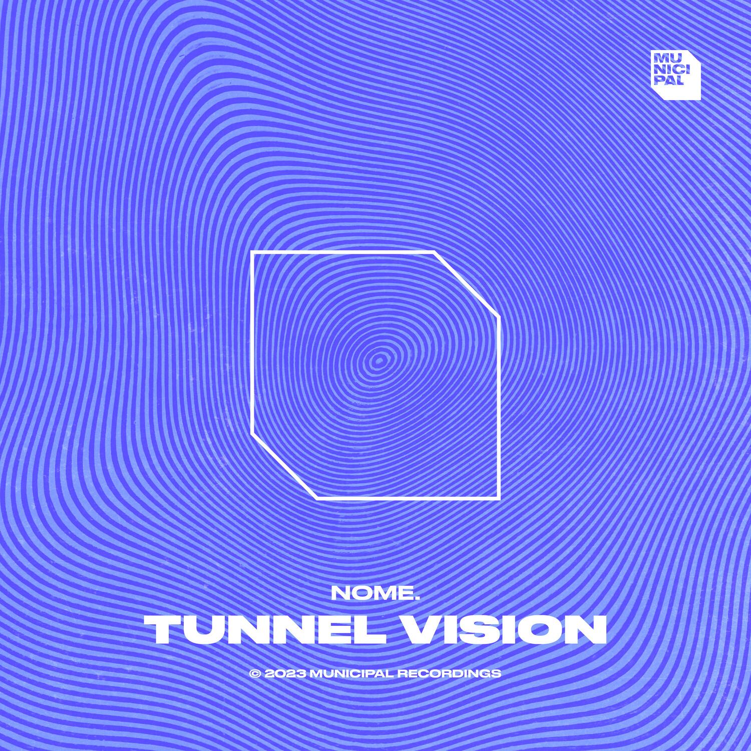 Tunnel Vision