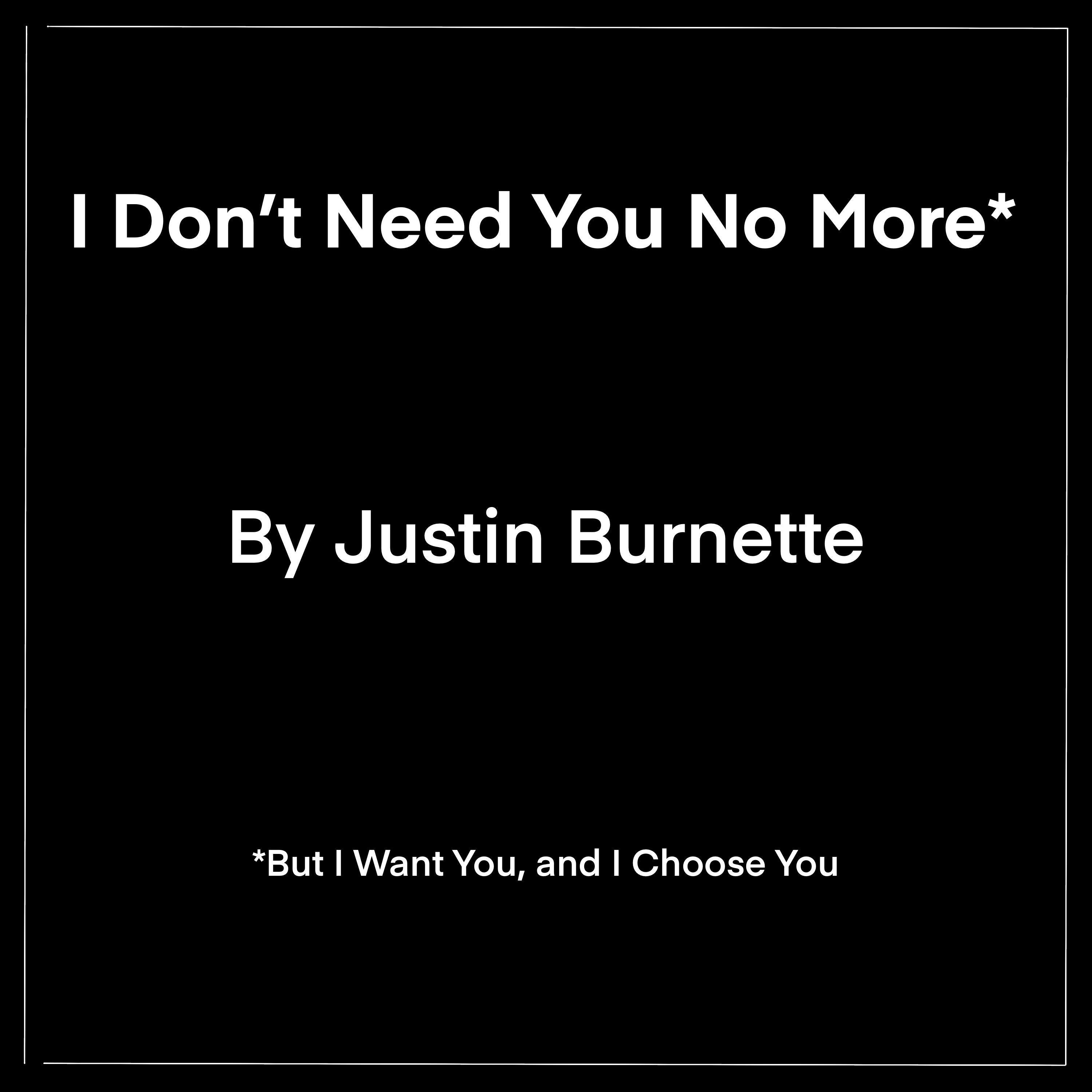 I Don't Need You No More (Acoustic Version)