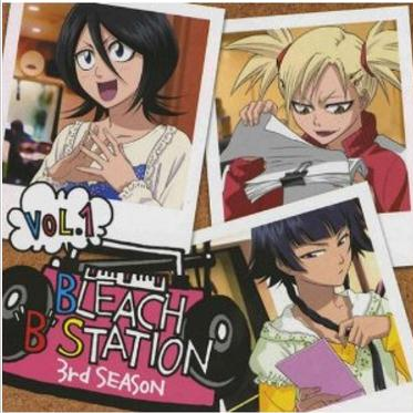 RADIO DJCD [BLEACH “B” STATION] Third Season Vol.1