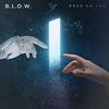 Blow - Eres La Luz