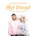 High Enough (Rickie Nolls Remix)专辑