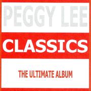 Classics - Peggy Lee