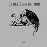 【FREE】metal 808