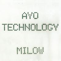 MILOW  -AYO TECHNOLOGY