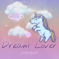 Dream lover（玛丽亚凯莉 ）