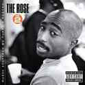 The Rose - Volume 2 - Music Inspired By 2pac's Poetry专辑