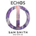 Stay With Me (Echos Remix)专辑
