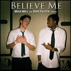Meek Mill、Justin Timberlake - Believe （升6半音）