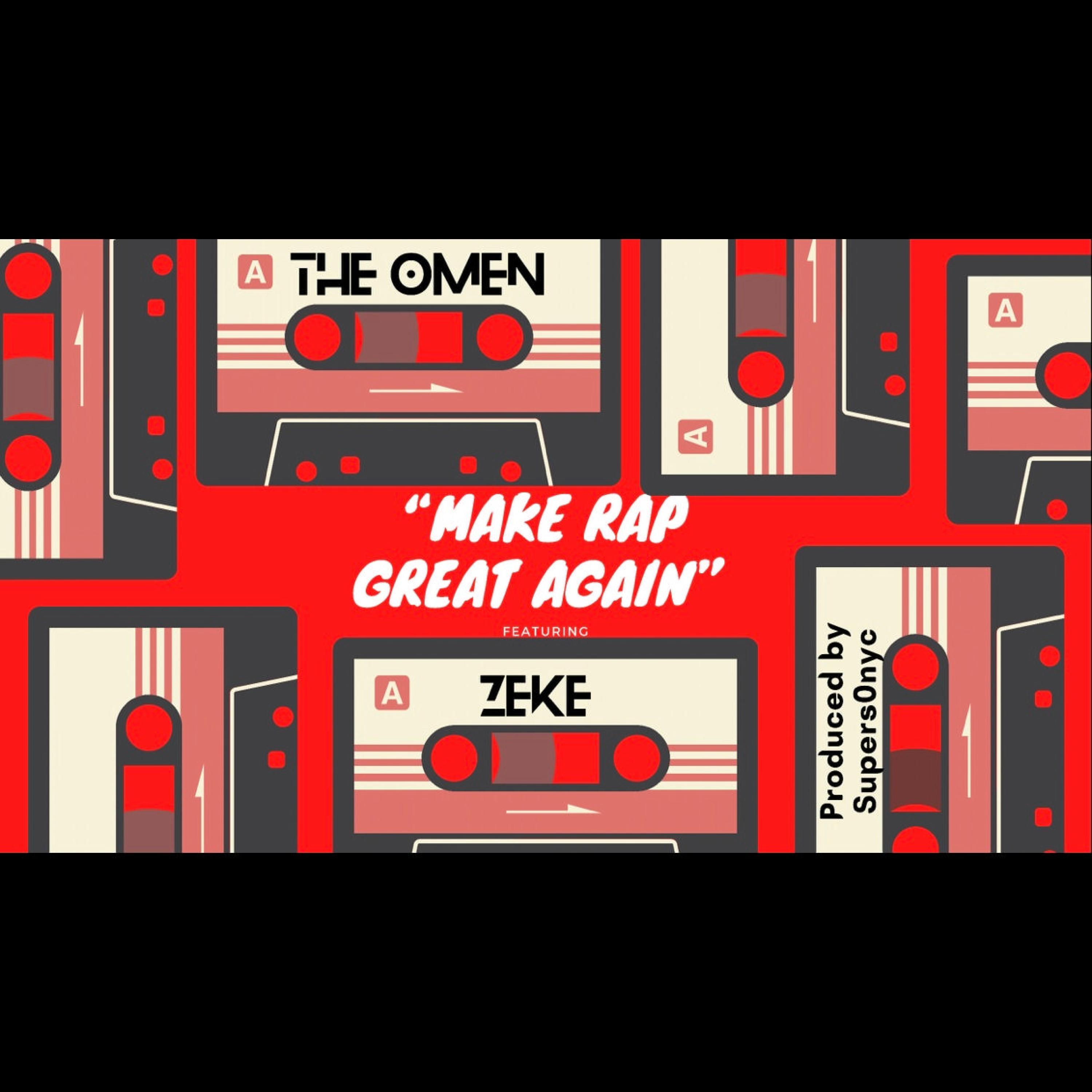 Make Rap Great Again (feat. Zeke)