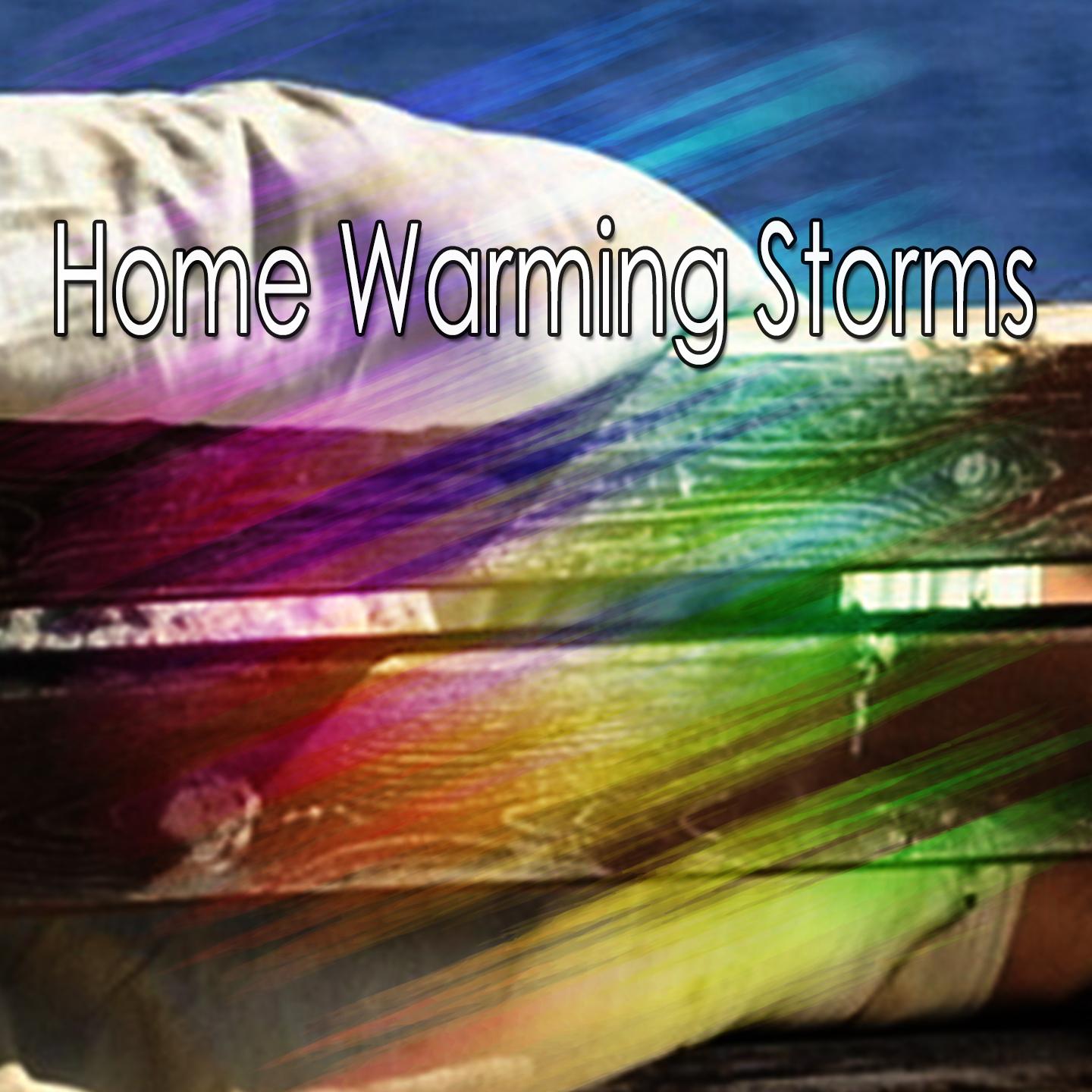 Home Warming Storms专辑