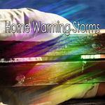 Home Warming Storms专辑