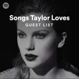 Songs Taylor Loves泰勒推荐