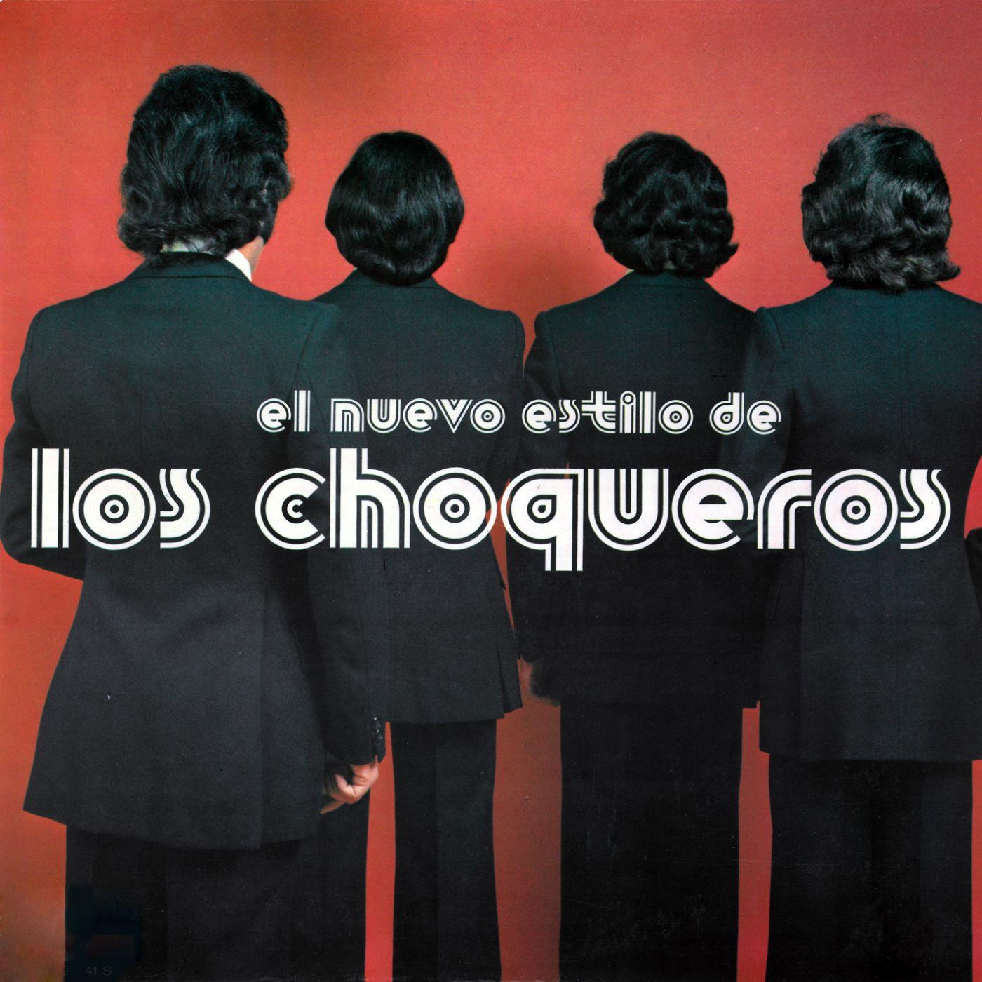 El nuevo estilo de Los Choqueros (2018 Remastered Version)