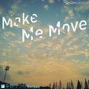 Make Me Move (空野リンジ Bootleg)专辑