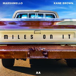 Kane Brown & Marshmello - Miles on It (Pre-V) 带和声伴奏 （升6半音）