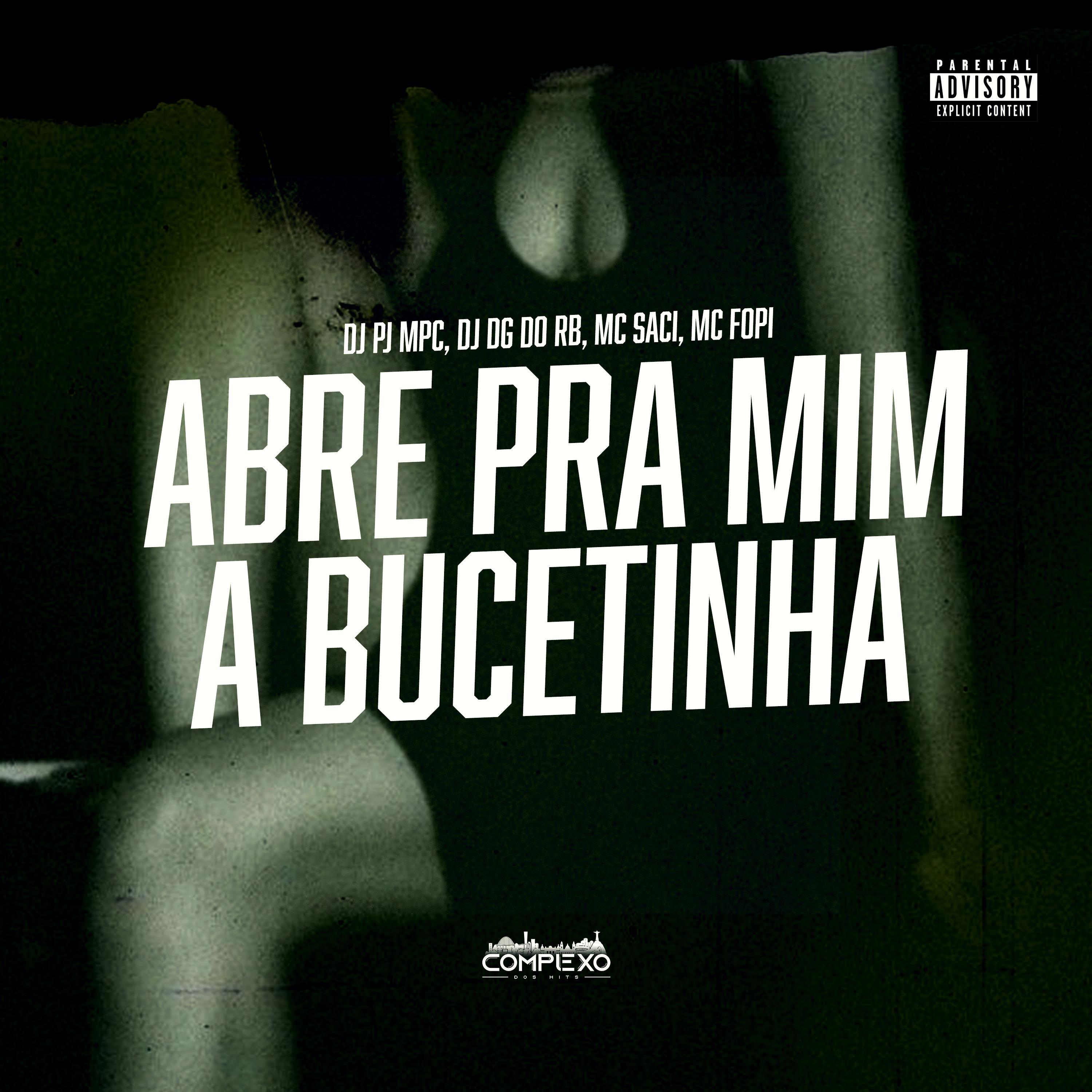 Dj Pj Mpc - Abre pra Mim a Bucetinha