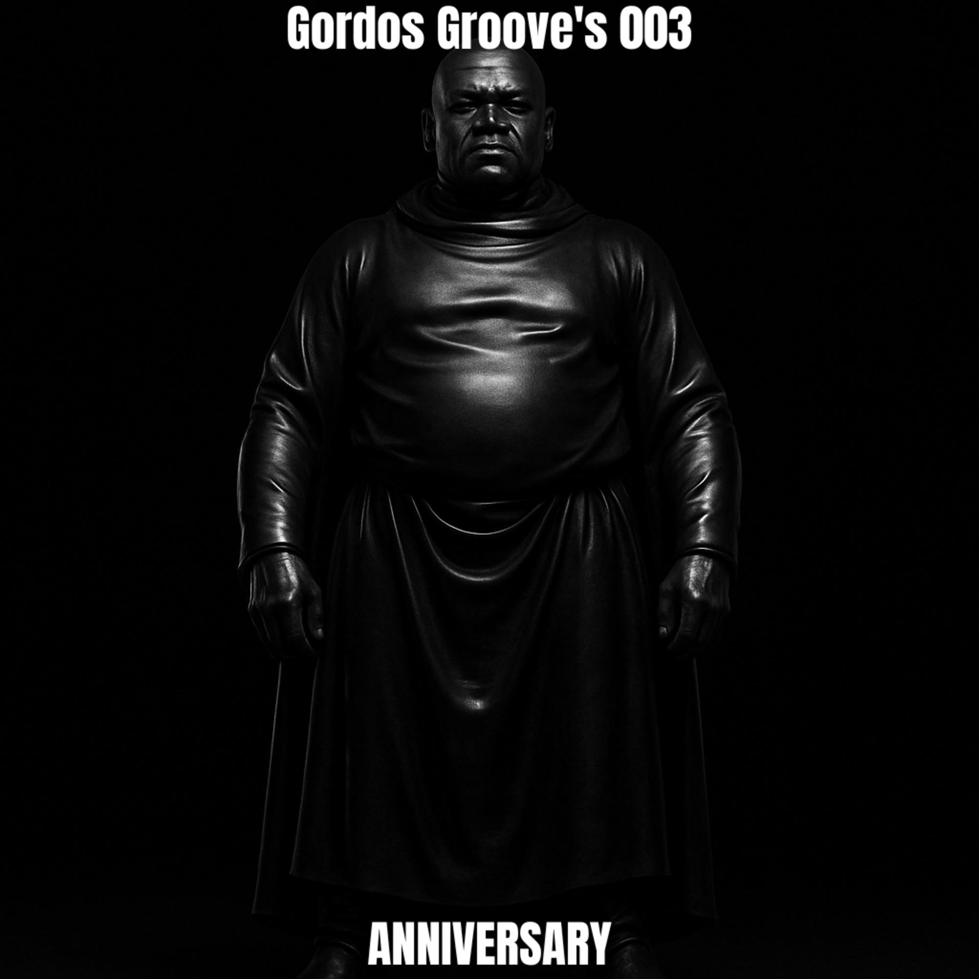 Gordos Groove's 003