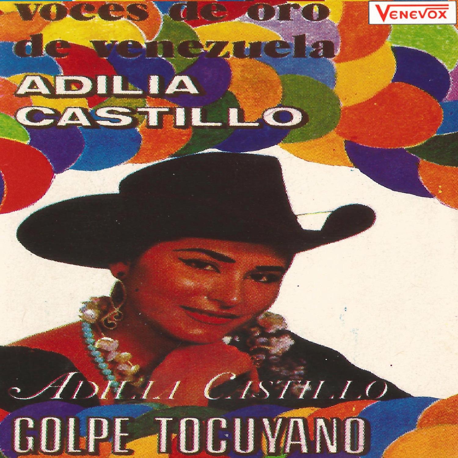 Adilia Castillo - Golpe Tocuyano