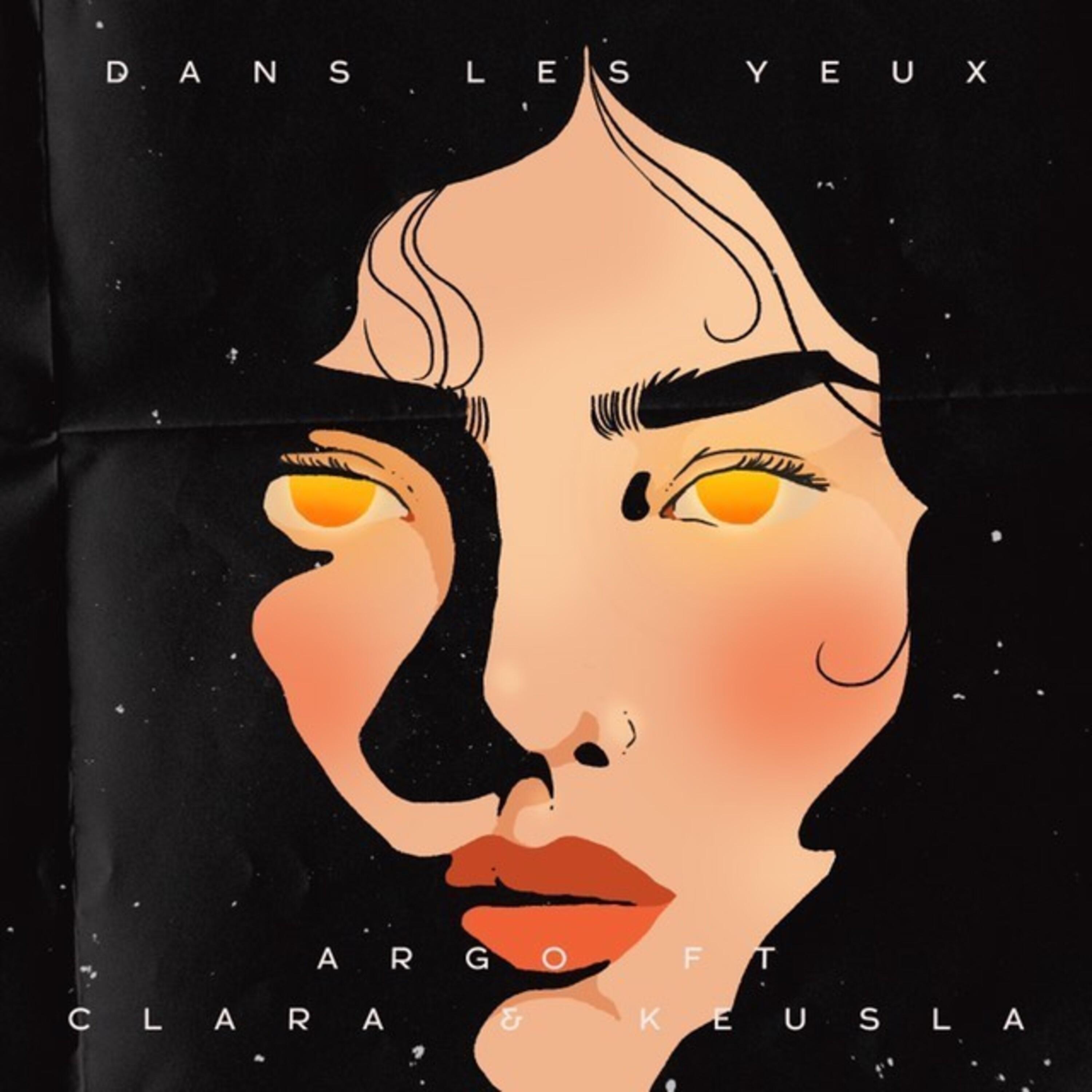 Dans Les Yeux (feat. Clara & Keusla)