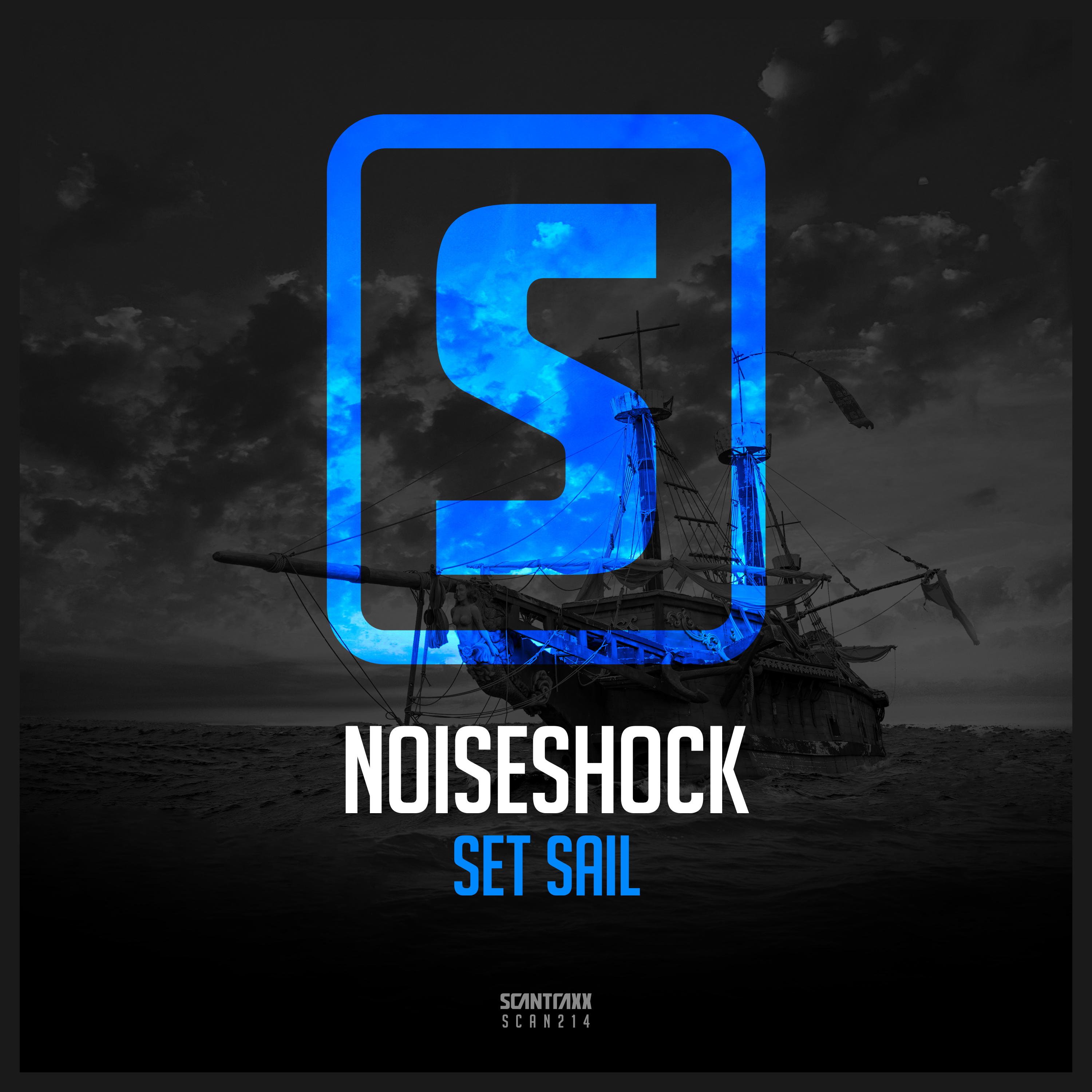 Noiseshock - Set Sail (Radio Edit)