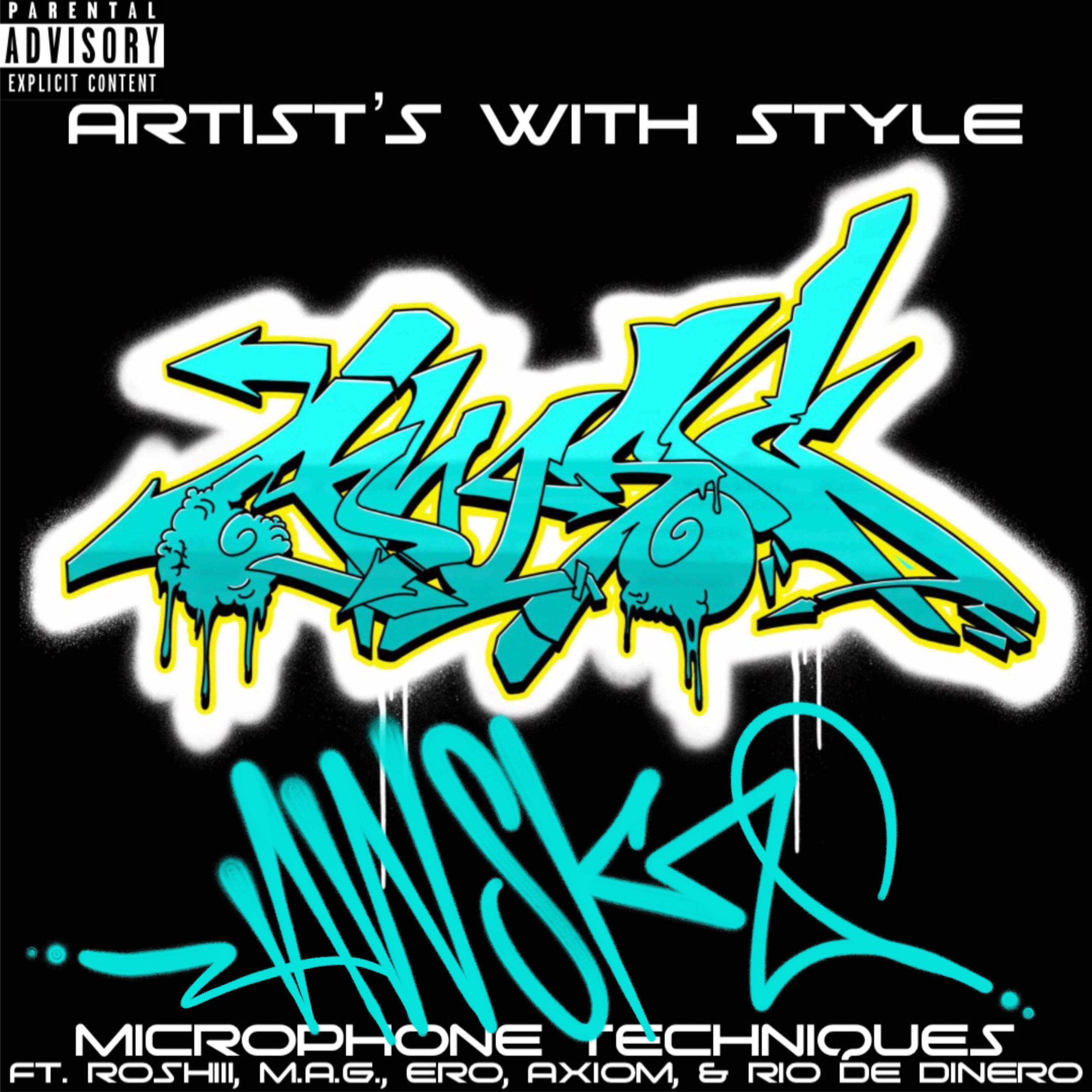 Artist's With Style (feat. Roshiii, M.A.G., ERO, Axiom & Rio De Dinero)