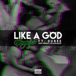 Like A God (feat. Dubee)专辑