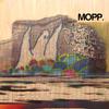 MOPP. - Taking Me Higher (feat. Stevie McCrorie)