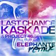 Last Chance (Elephante Remix)