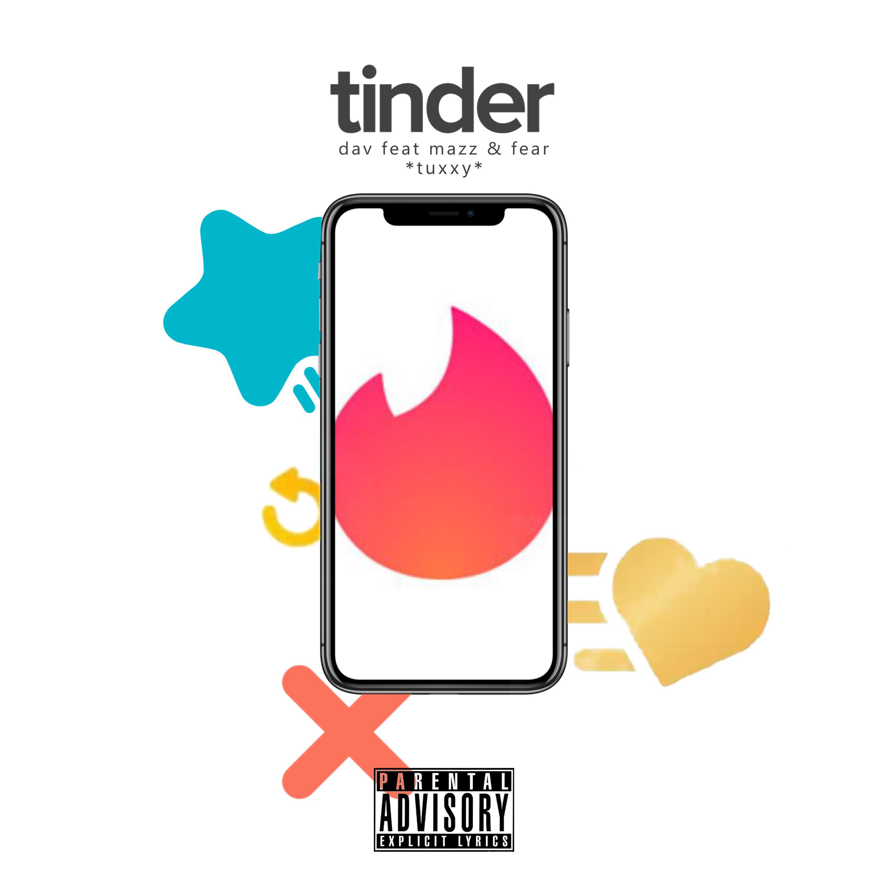 DAV - Tinder (feat. Mazz, Paura & Tuxxy)